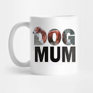 DOG MUM - Brown and white collie oil painting word art Mug